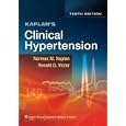 Kaplan's Clinical Hypertension (Clinical Hypertension (Kaplan)) by Norman M. Kaplan and Ronald G. Victor