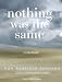 Books : Nothing Was the Same (Library Edition): A Memoir