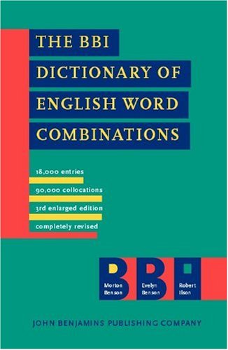 The Bbi Dictionary of English Word Combinations