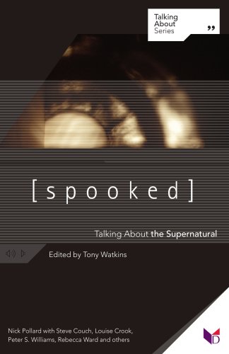 Spooked: Talking About the Supernatural