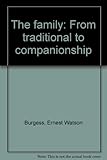 The family : from traditional to companionship