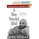 A Boy Named Shel: The Life and Times of Shel Silverstein