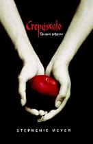 Crepusculo: Un Amor Peligroso = Twilight