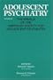 Adolescent Psychiatry, V. 20: Annals of the American Society for Adolescent Psychiatry