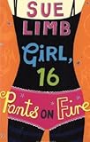 Girl, 16 : pants on fire
