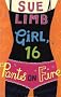 Girl, 16: Pants on Fire (Girl, 15)