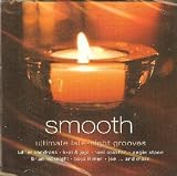 Smooth Ultimate Late-night Grooves, Sultry collection of Smooth, and Contemporary R&B