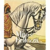 Mito e bellezza. Catalogo della mostra (Lucca, 6 dicembre 2009-7 marzo 2010; Roma, 29 aprile-18 luglio 2010)di V. Gini Bartoli
