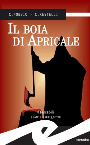 Il boia di Apricale (I tascabili) (Italian Edition)