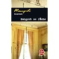 Maigret se f�che