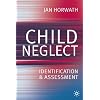Child Neglect: Identification and Assessment