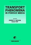 Transport Phenomena in Porous Media Image of Transport Phenomena in Porous Media