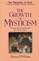 The Growth of Mysticism: Gregory the Great Through the 12 Century (The Presence of God) (v. 2)