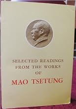 Selected Readings from the Works of Mao Tsetung