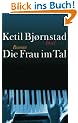 Die Frau im Tal: Roman
