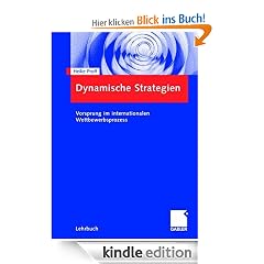 Dynamische Strategien: Vorsprung im internationalen Wettbewerbsprozess