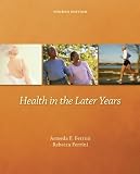 Health in the Later Years