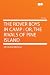 The Rover Boys in Camp: Or, the Rivals of Pine Island