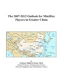 The 2007 2012 Outlook For Minidisc Players In Greater China