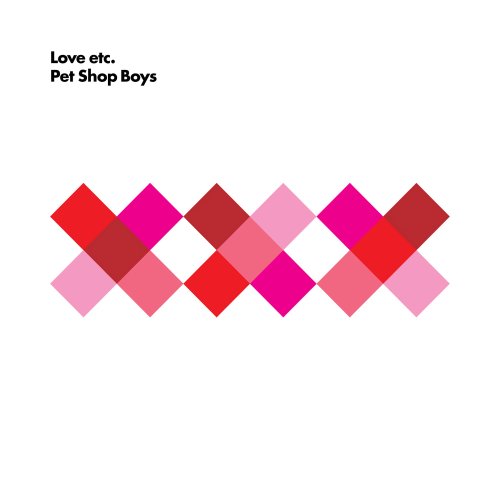 Pet Shop Boys - Love etc. - Zortam Music