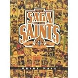 The Saga of the Saints: An Illustrated History of the First 25 Seasons