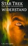 Star Trek - The Next Generation 2: Widerstand - J. M. Dillard