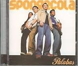 Spongecola : Palabas (Filipino CD)