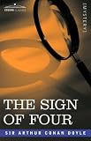 The Sign of Four (The Sherlock Holmes Reference Library)