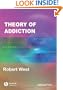 Theory Of Addiction (Addiction Press)