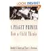 A Piaget Primer: How a Child Thinks; Revised Edition