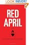 Red April: A Novel