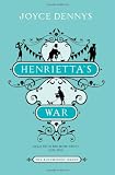Henriettas War: News from the Home Front 1939-1942 (Bloomsbury Group)