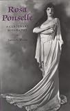 Rosa Ponselle - A Centenary Biography (Hardcover) (Opera Biography)