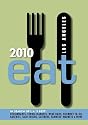 Eat 2010 Los Angeles: The Food Lover's Guide to Los Angeles
