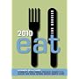 Eat 2010 Los Angeles: The Food Lover's Guide to Los Angeles