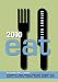 Eat: Los Angeles: The Food Lover's Guide to Los Angeles