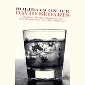 Holidays on Ice | [David Sedaris]
