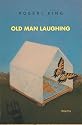Old Man Laughing