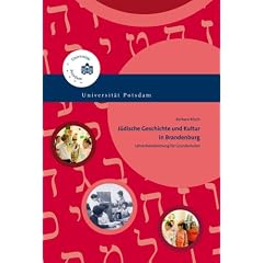 J�dische Geschichte und Kultur in Brandenburg: Lehrerhandreichung f�r Grundschulen