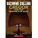 Gregor and the Prophecy of Bane (Underland Chronicles)