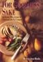 For Goodness' Sake: An Eating Well Guide to Creative Low-Fat Cooking