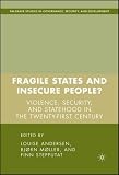 Books : Fragile States: Violence, Security, and Statehood in the Twenty-first Century (Governance, Security and Development)