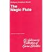 The Magic Flute (Die Zauberflote): Libretto