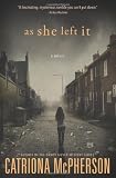 As She Left It: A Novel
