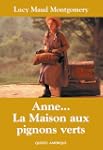 Anne...La Maison aux pignons verts