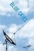 Blue Skies: A History of Cable Television