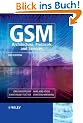GSM - Architecture, Protocols and Services