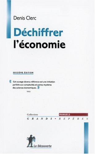 D�chiffrer l'�conomie
