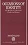 Occasions of Identity: A Study in the Metaphysics of Persistence, Change, and Sameness