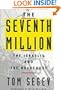 The Seventh Million: The Israelis and the Holocaust